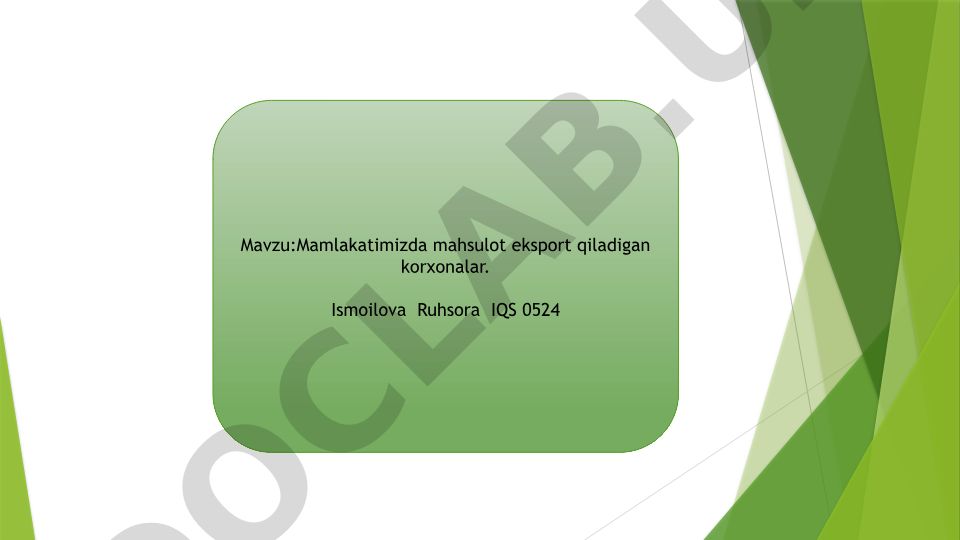 Mamlakatimizda mahsulot eksport qiladigan korxonalar