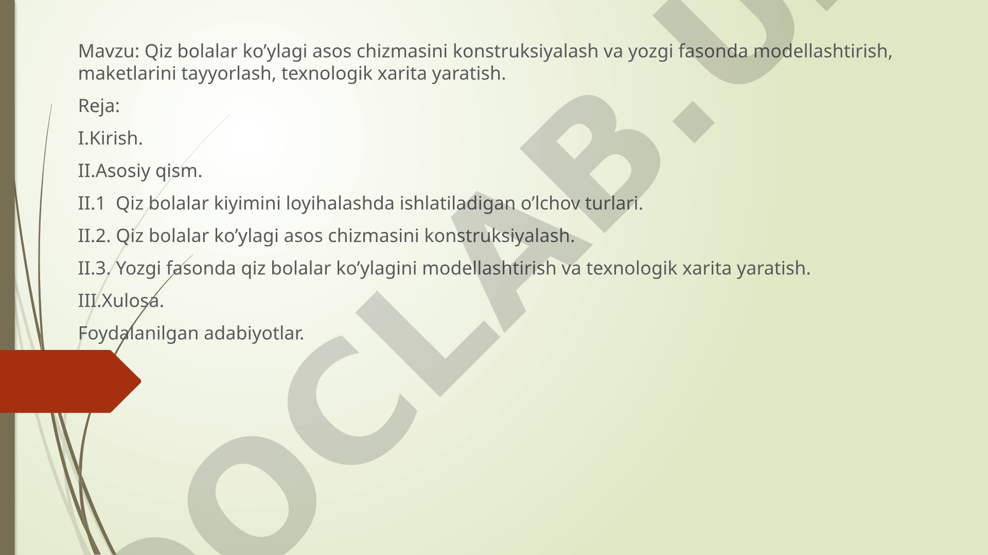 Qiz bolalar ko’ylagi asos chizmasini konstruksiyalash va yozgi fasonda modellashtirish, maketlarini tayyorlash, texnologik xarita yaratish