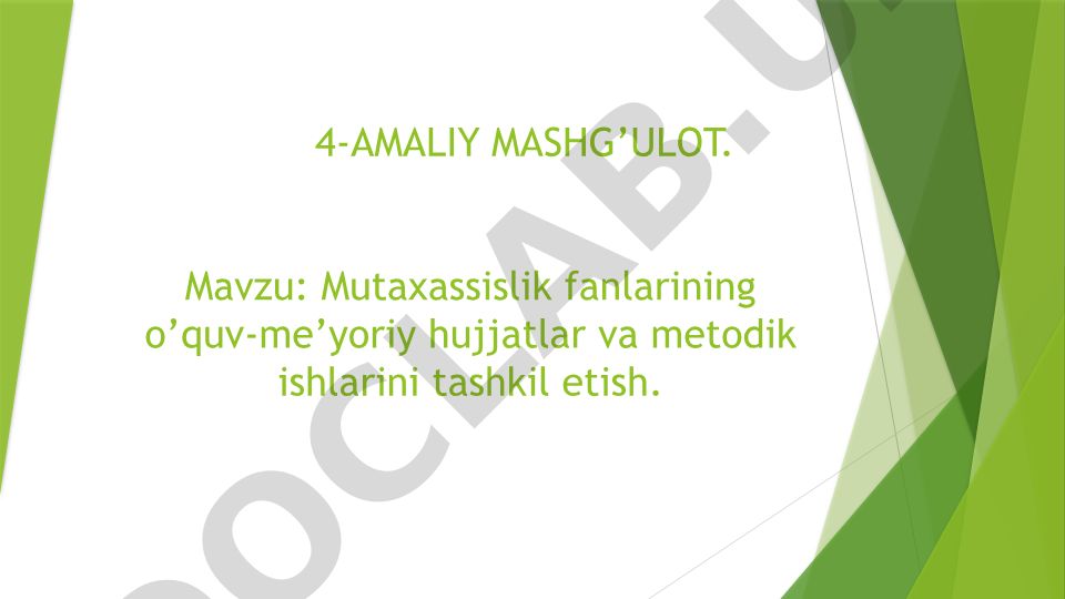 Mutaxassislik fanlarining o'quv-me'yoriy hujjatlar va metodik ishlarini tashkil etish