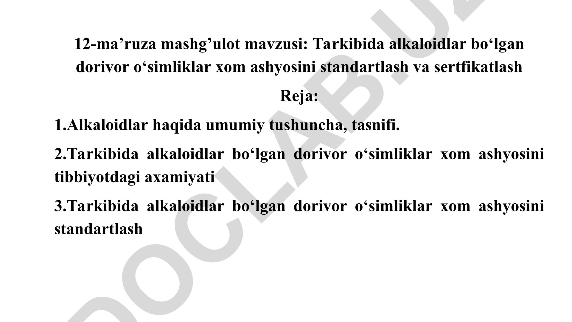 Tarkibida alkaloidlar bo‘lgan dorivor o‘simliklar xom ashyosini standartlash va sertfikatlash