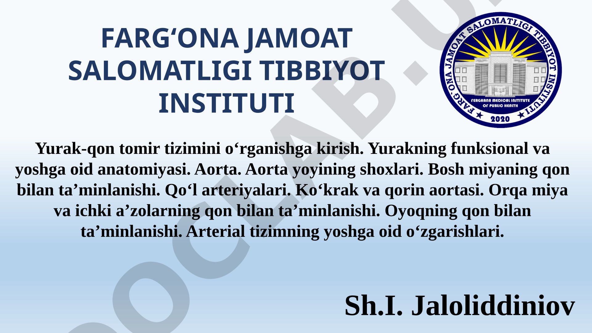 Yurak-qon tomir tizimining anatomiyasi va yoshga oid o'zgarishlari