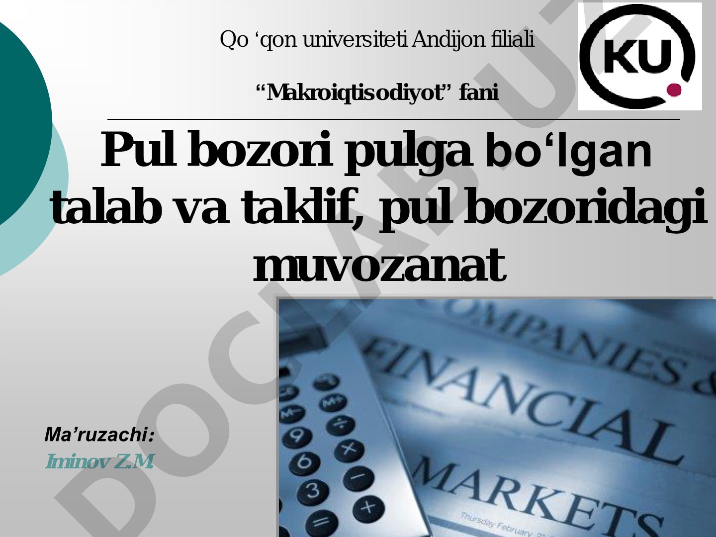 Pul bozori pulga bo‘lgan talab va taklif, pul bozoridagi muvozanat