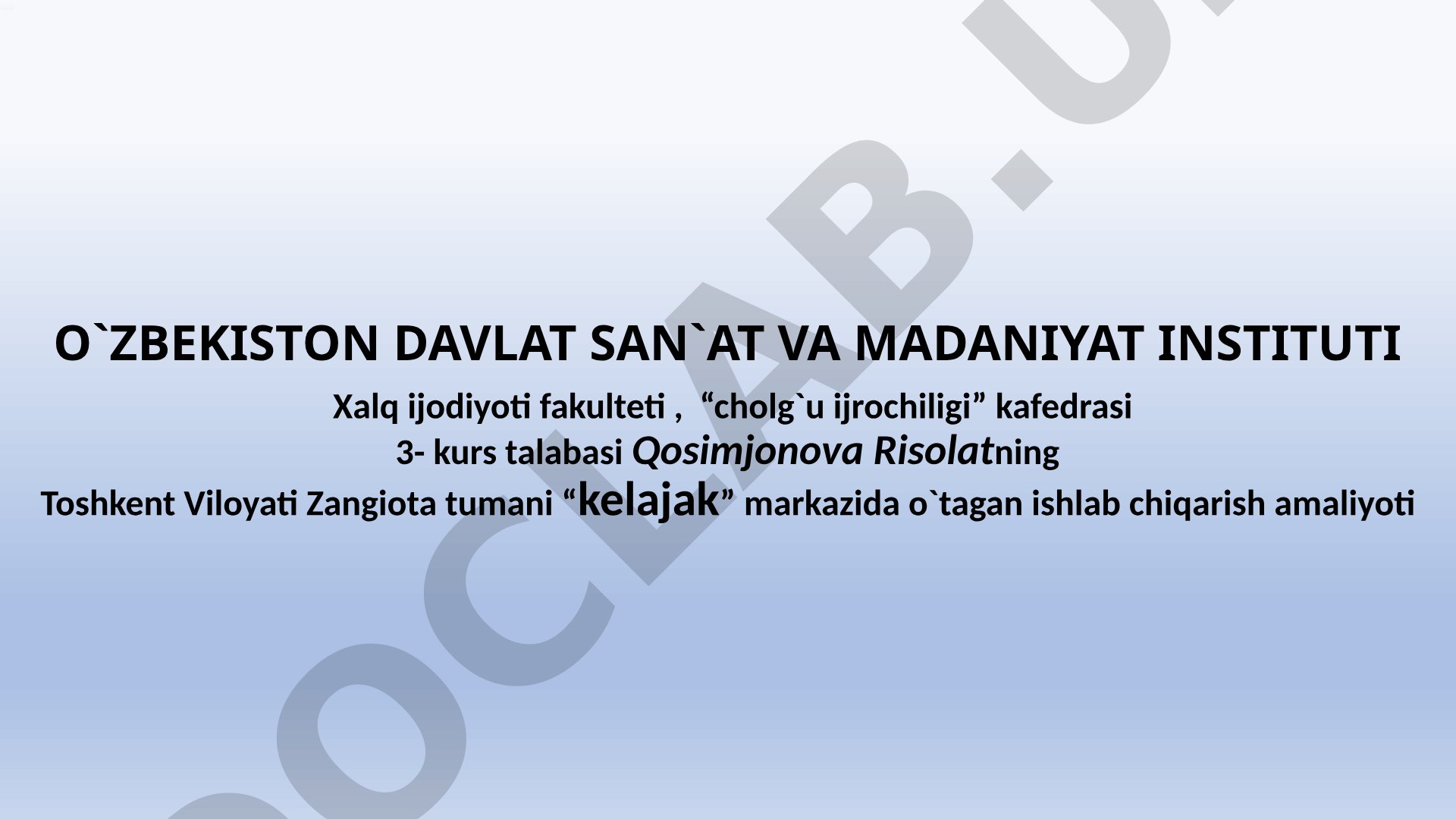 Toshkent Viloyati Zangiota tumani “kelajak” markazida o'tagan ishlab chiqarish amaliyoti