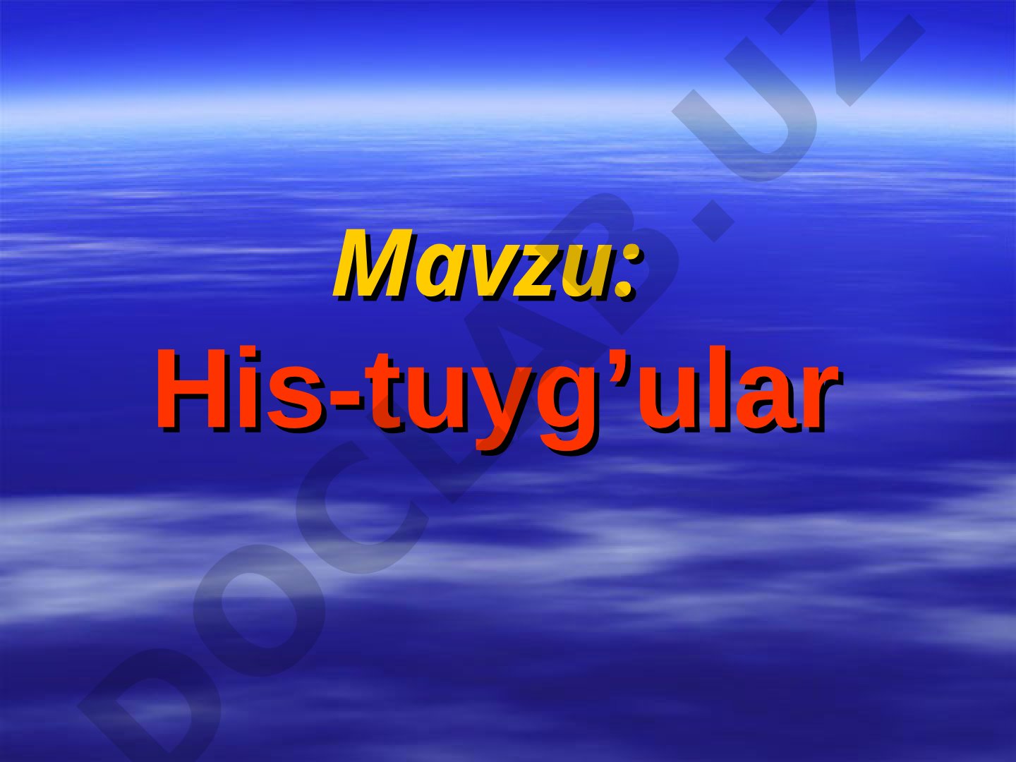 Hissiyotlar, hissiy holatlar, kayfiyat, affekt, stress va ularning turlari haqida