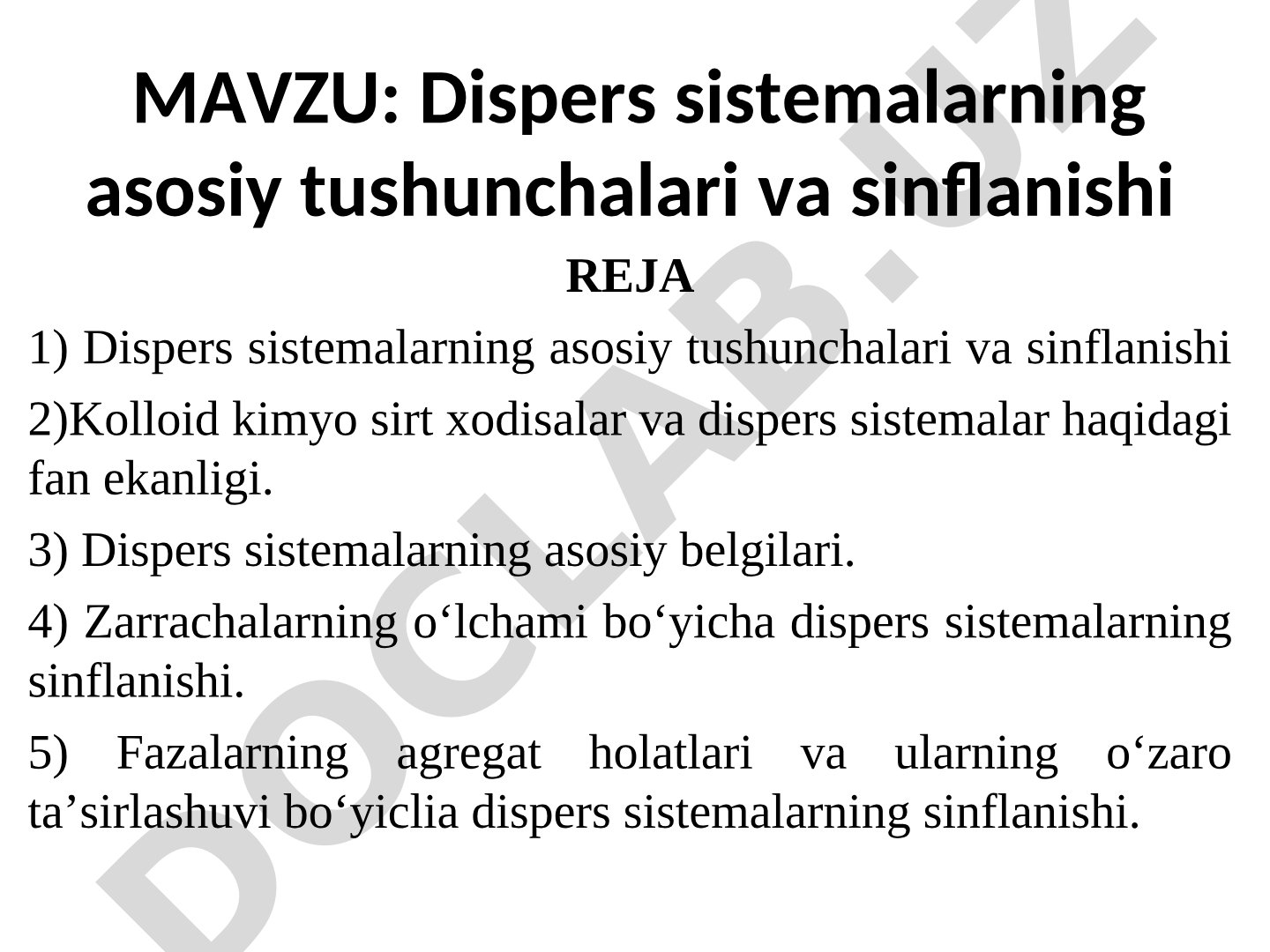 Dispers sistemalarning asosiy tushunchalari va sinflanishi