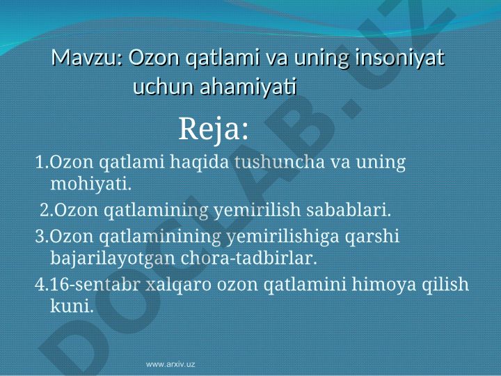 Ozon qatlami va uning insoniyat uchun ahamiyati