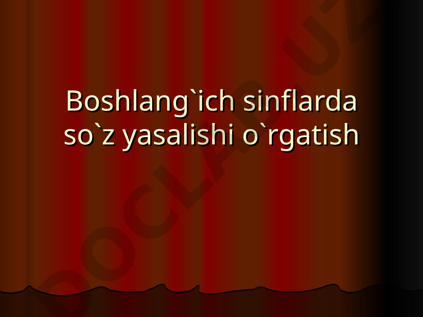 Boshlang'ich sinflarda so'z yasalishini o'rgatish metodikasi