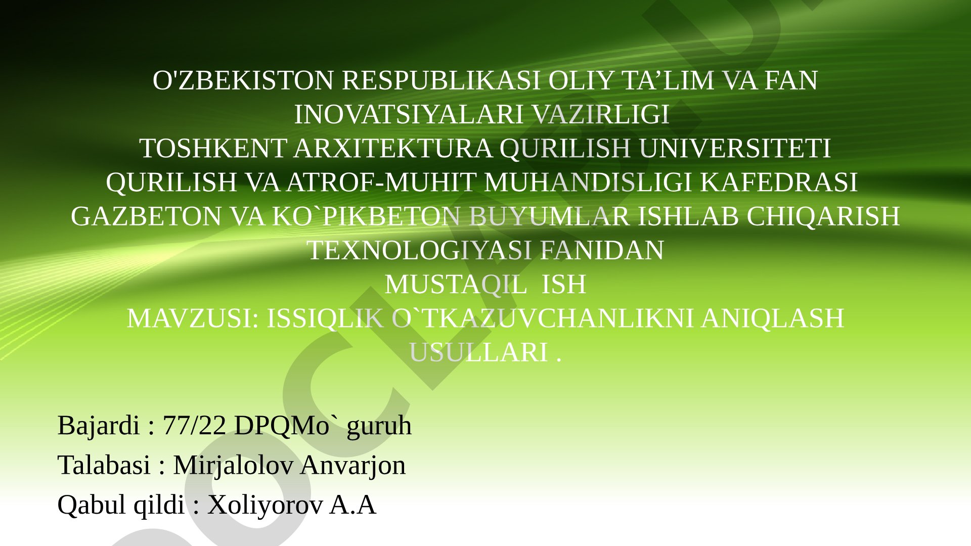 ISSIQLIK O'TKAZUVCHANLIKNI ANIQLASH USULLARI