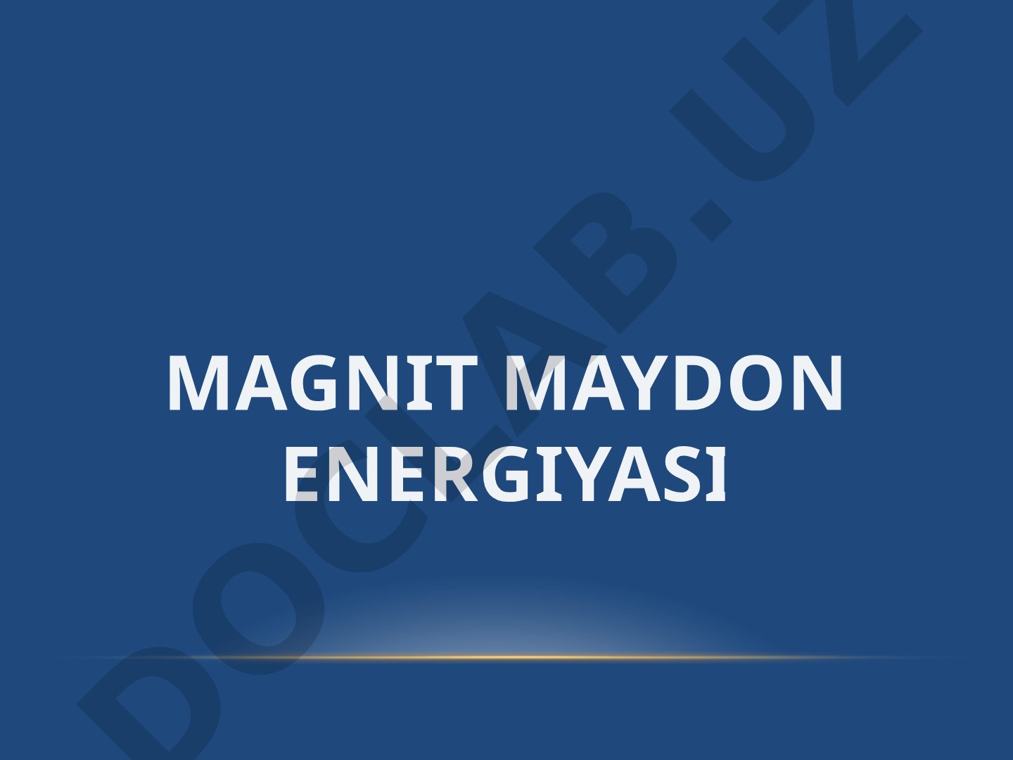 Magnit maydon energiyasi