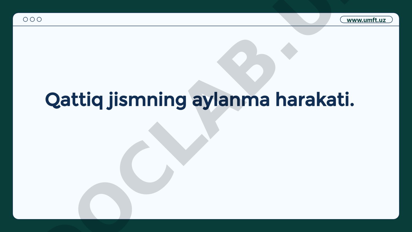 Qattiq jismning aylanma harakati