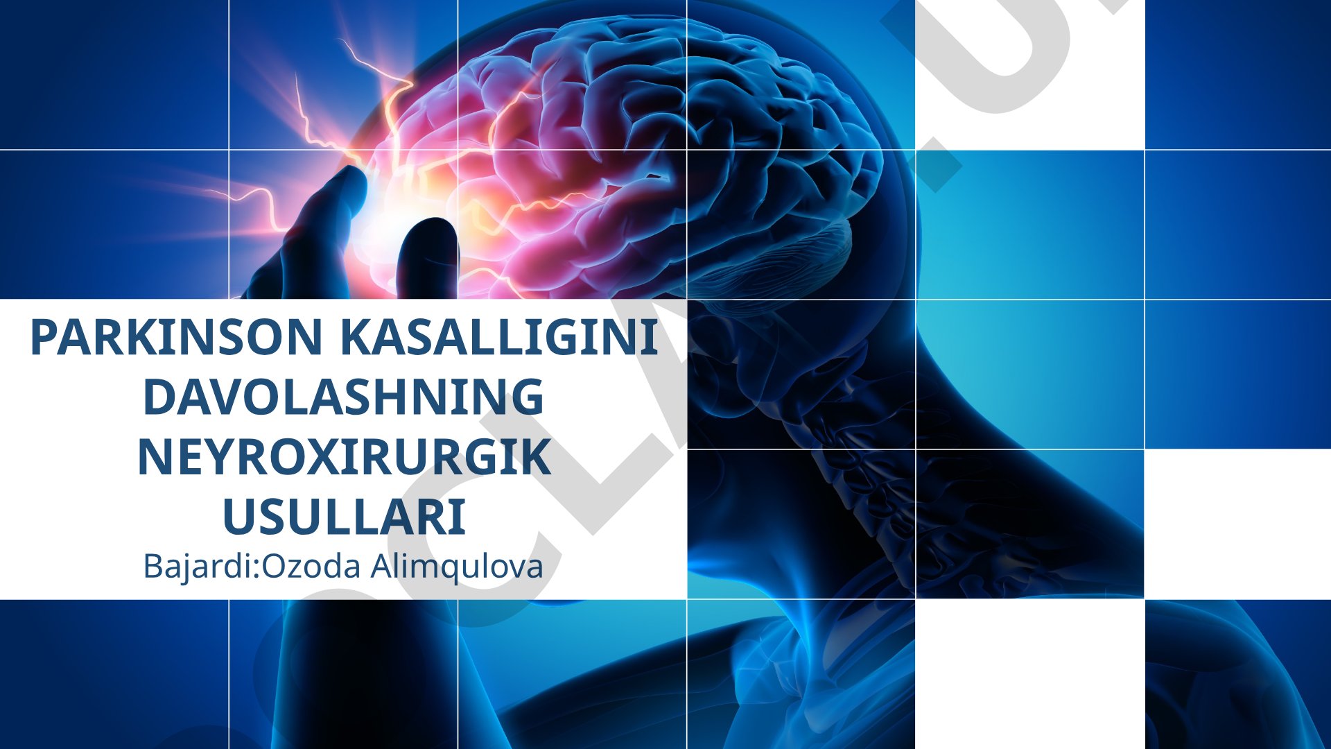 Parkinson kasalligini davolashning neyroxirurgik usullari