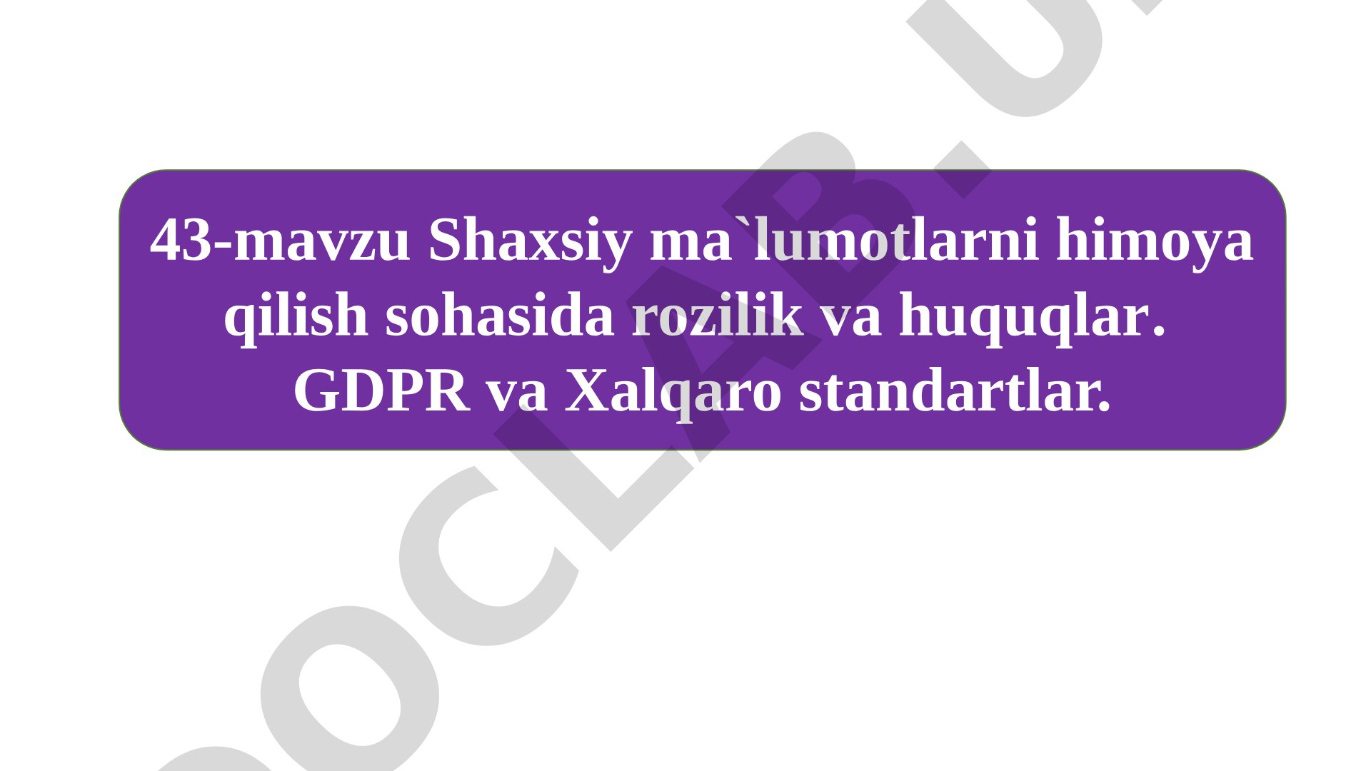 Shaxsiy ma'lumotlarni himoya qilish sohasida rozilik va huquqlar