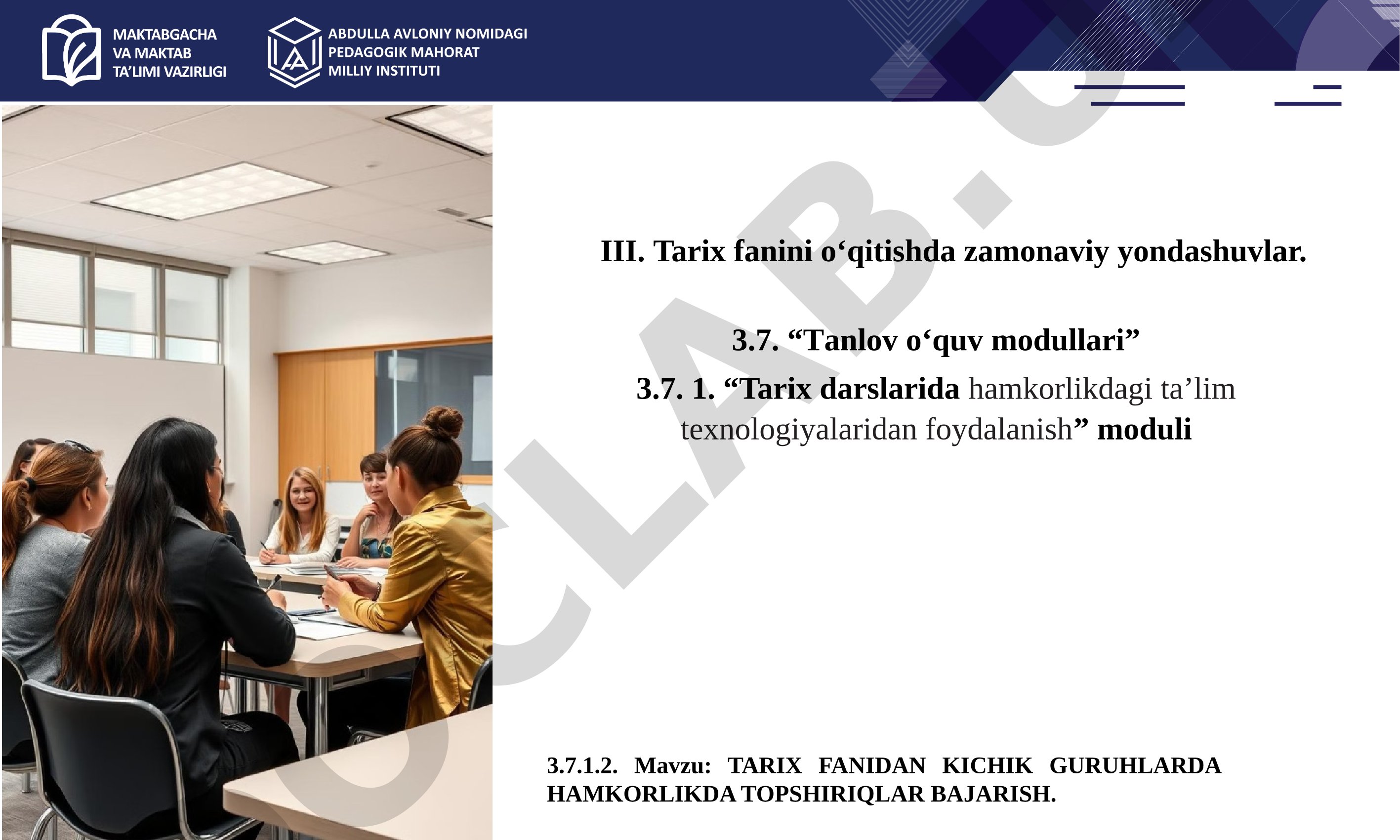 TARIX FANIDAN KICHIK GURUHLARDA HAMKORLIKDA TOPSHIRIQLAR BAJARISH