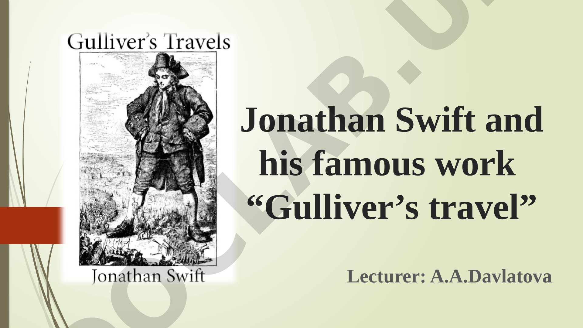 Jonathan Swift and his famous work “Gulliver’s travel”