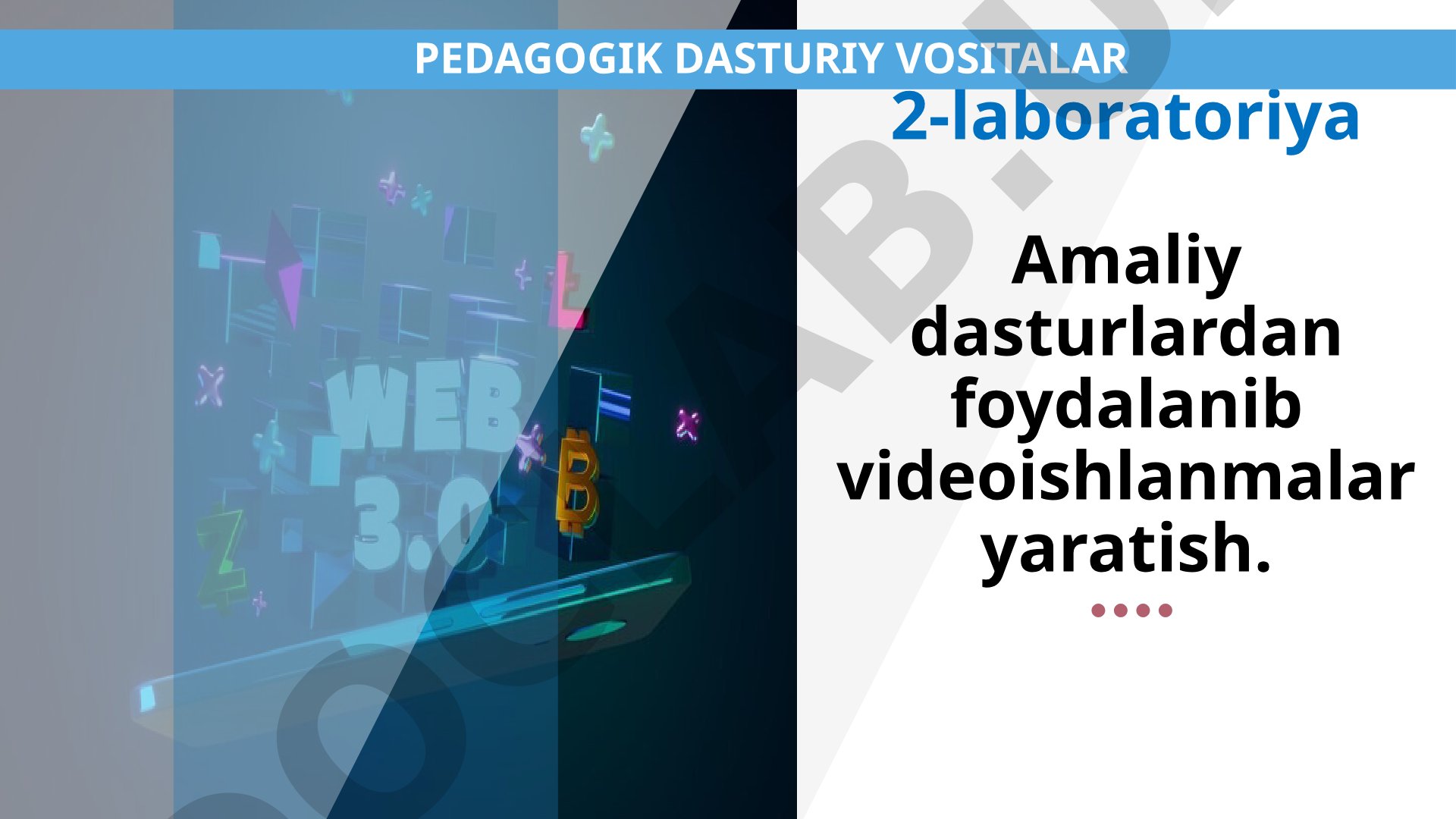 Amaliy dasturlardan foydalanib videoishlanmalar yaratish