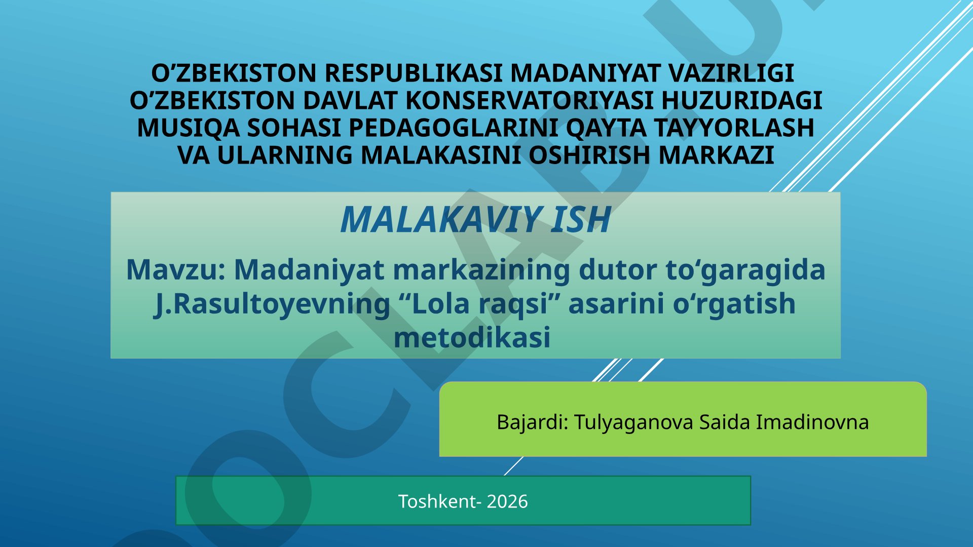 Madaniyat markazining dutor to‘garagida J.Rasultoyevning “Lola raqsi” asarini o‘rgatish metodikasi