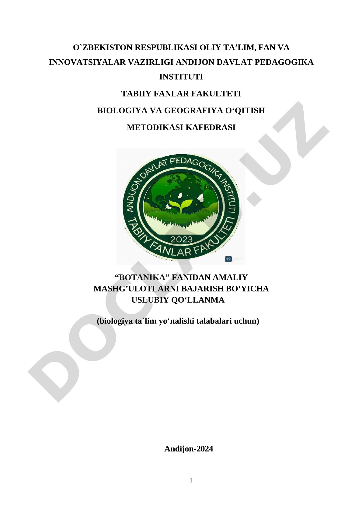 Botanika fanidan amaliy mashg'ulotlarni bajarish bo'yicha uslubiy qo'llanma