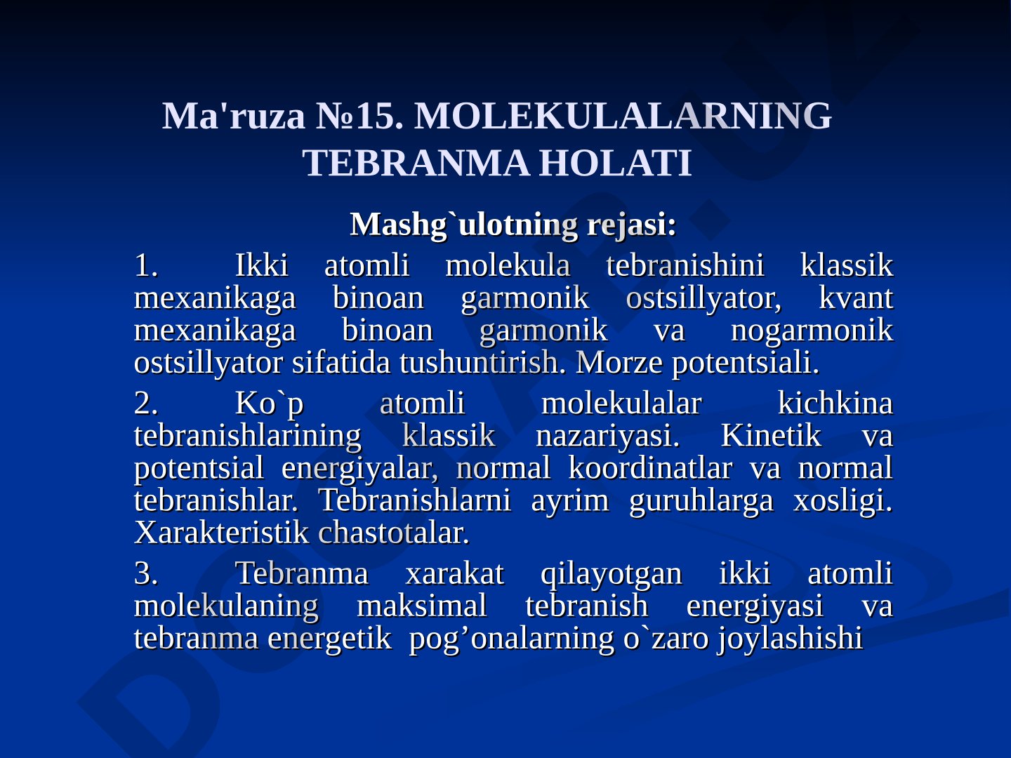 Molekulalarning tebranma holati