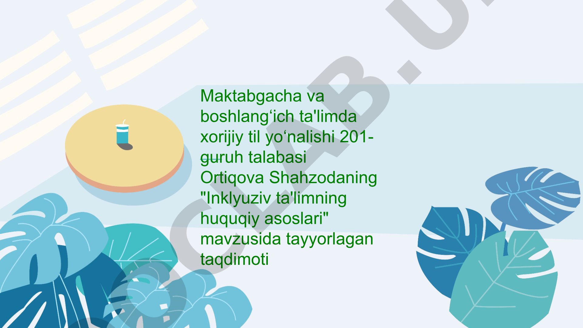 Inklyuziv ta'limning huquqiy asoslari