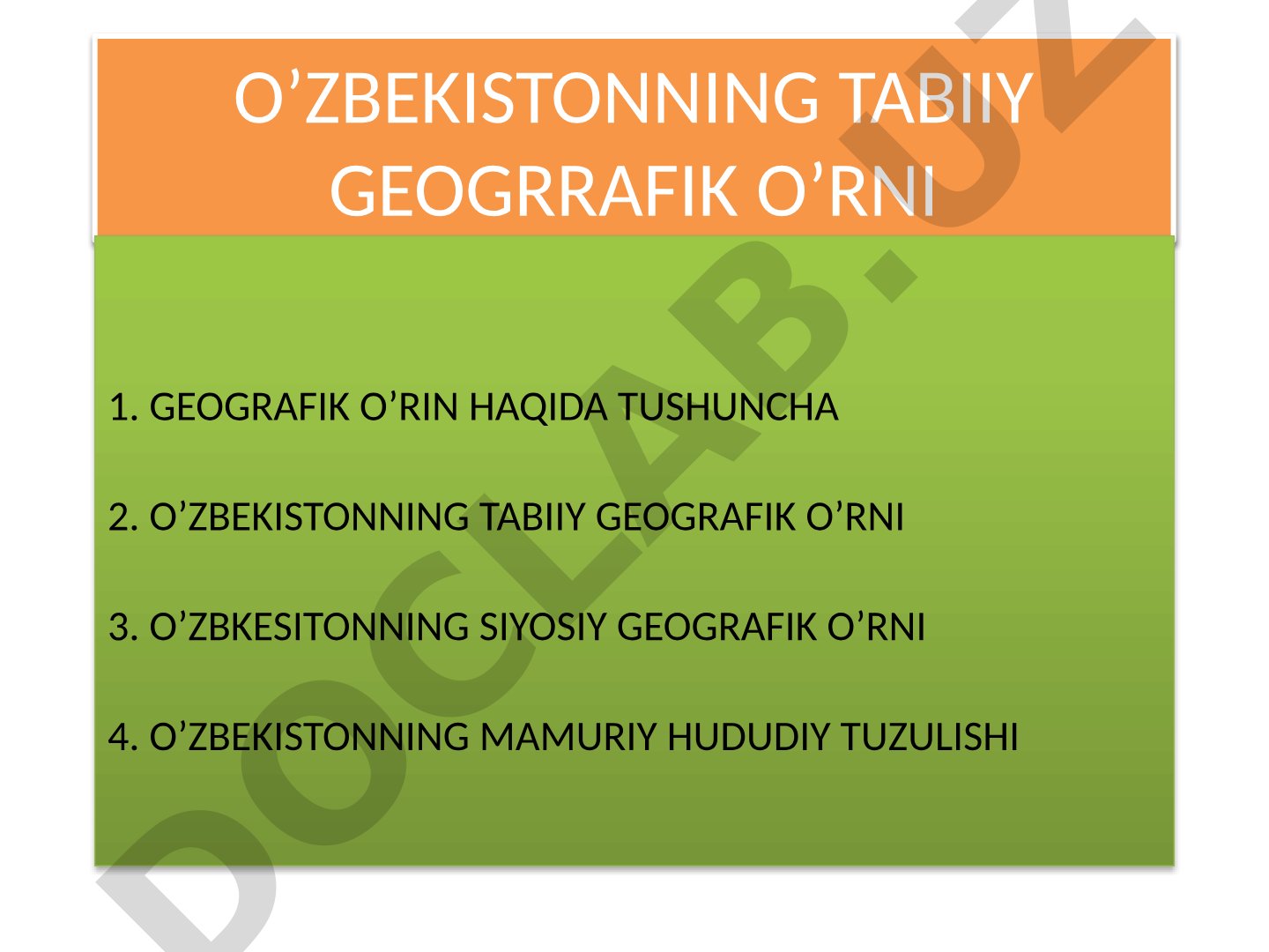 O‘zbekistonning tabiiy geografik o‘rni