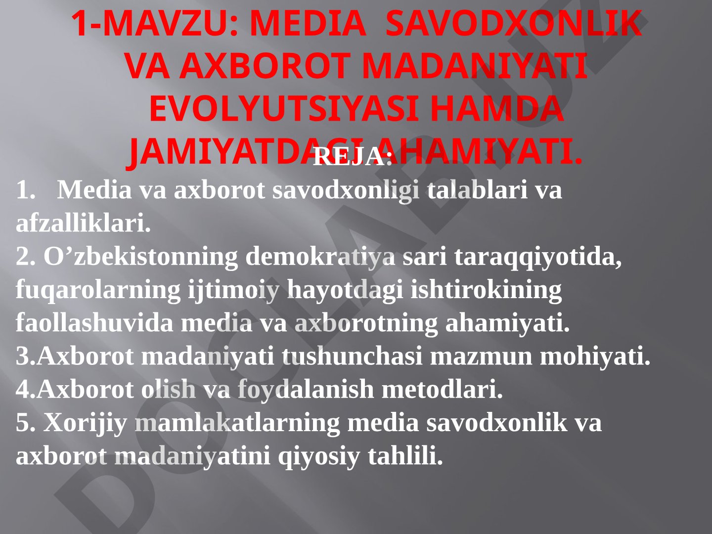 Media savodxonlik va axborot madaniyati evolyutsiyasi hamda jamiyatdagi ahamiyati