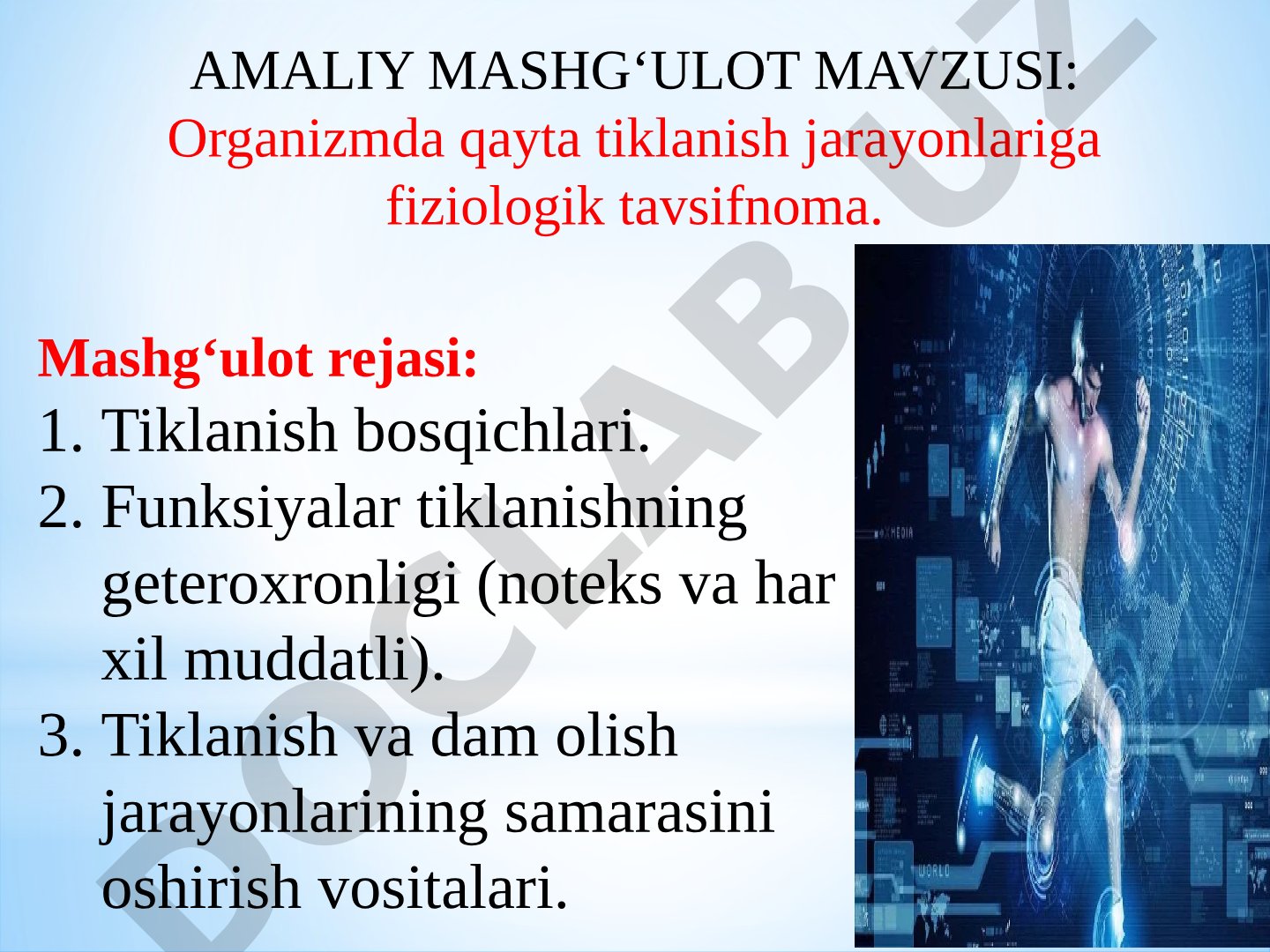 Organizmda qayta tiklanish jarayonlariga fiziologik tavsifnoma