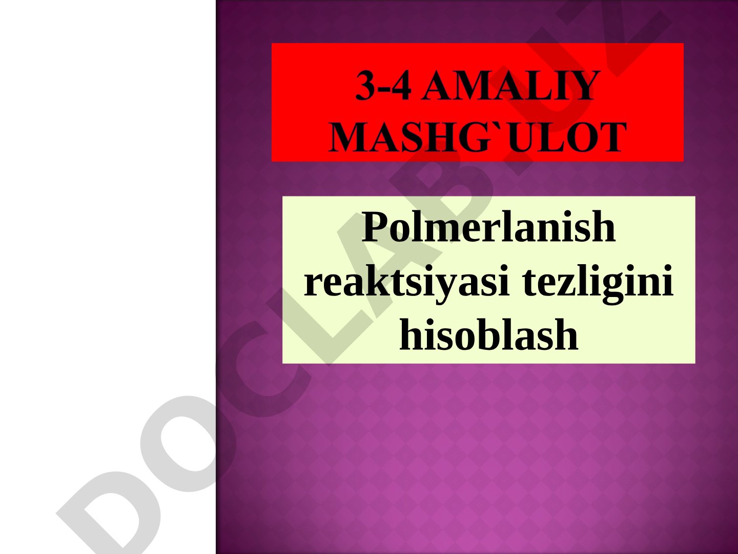 Polimerlanish reaksiyasi tezligini hisoblash