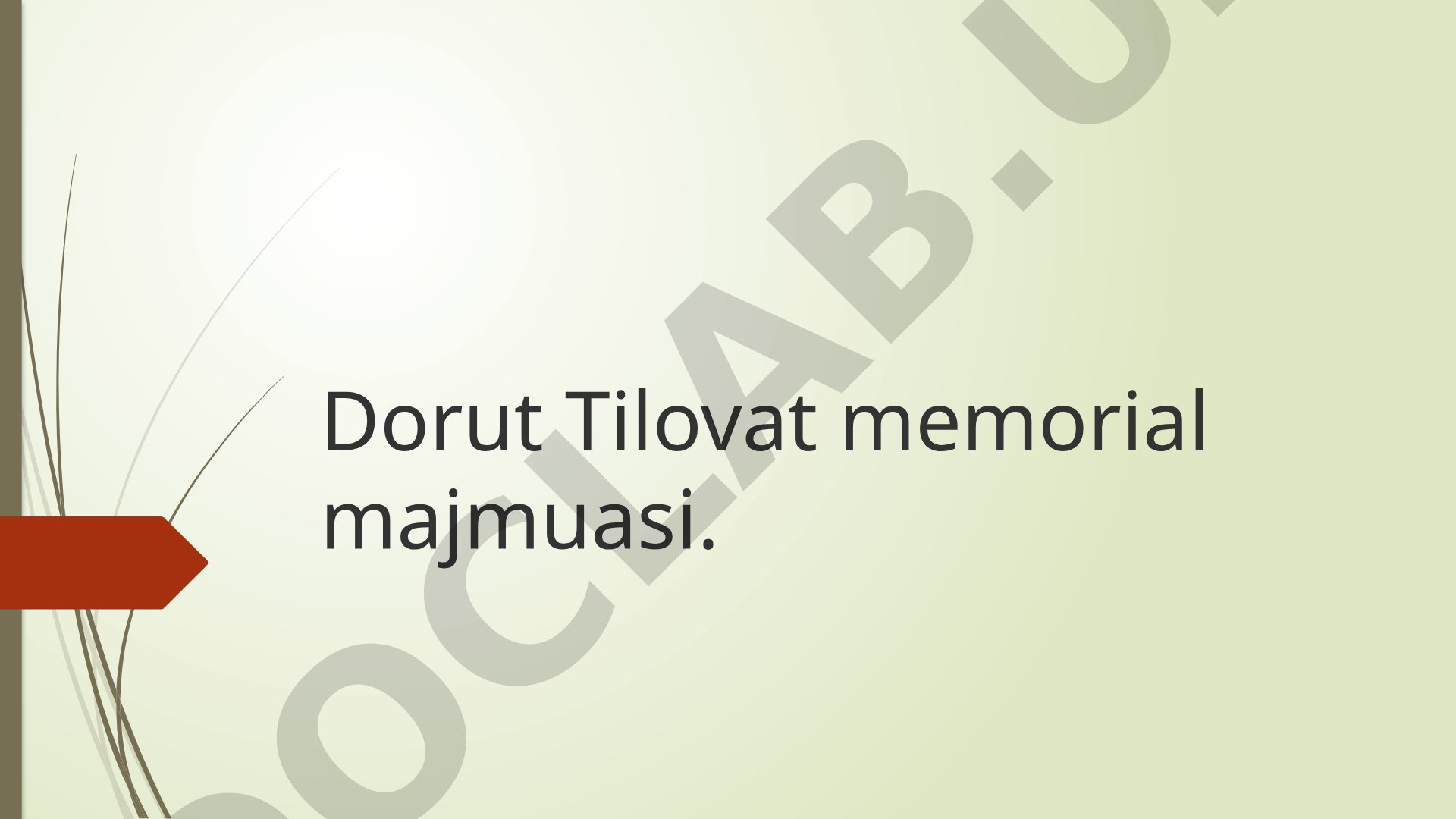 Dorut Tilovat memorial majmuasi