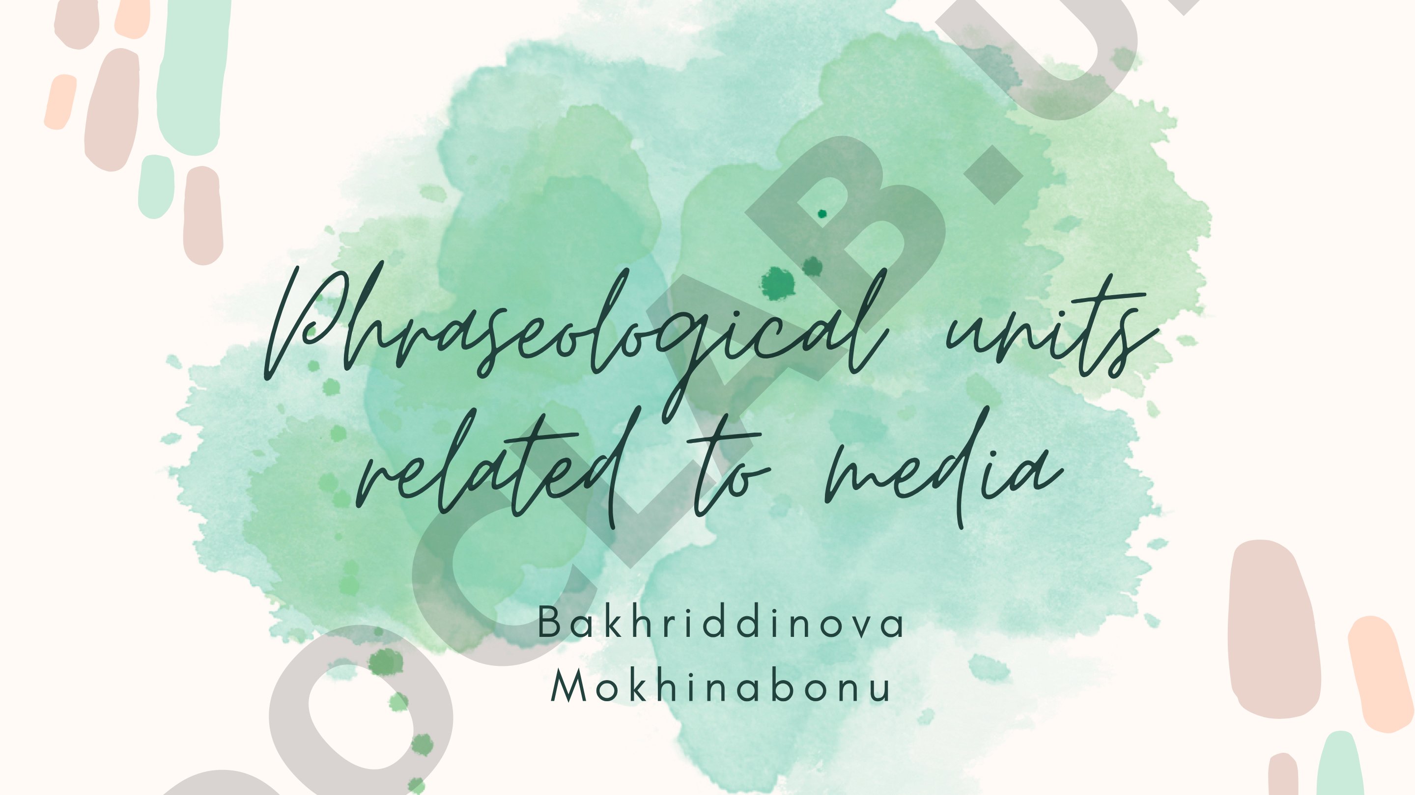 Phraseological units related to media