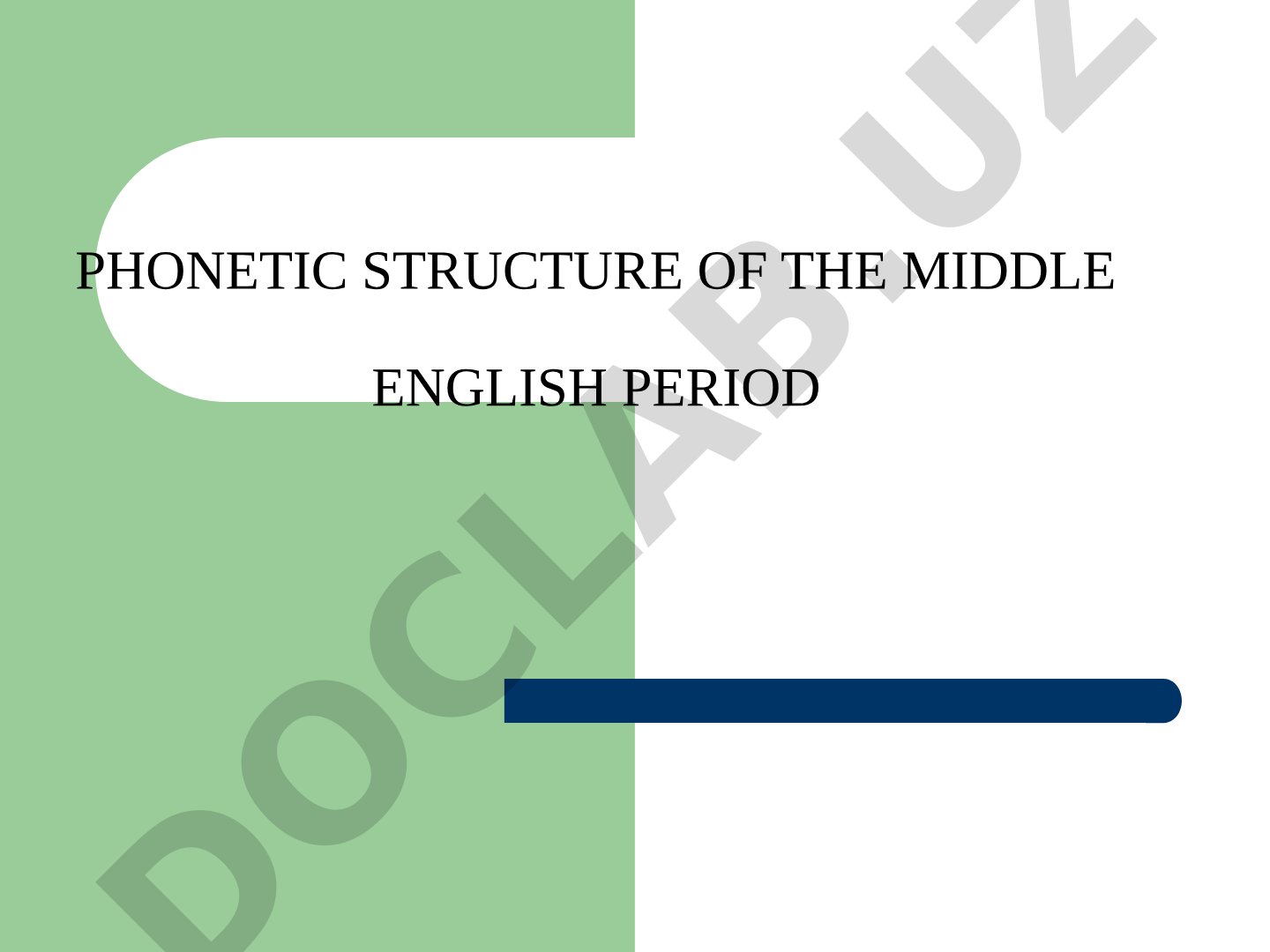 Phonetic Structure of the Middle English Period