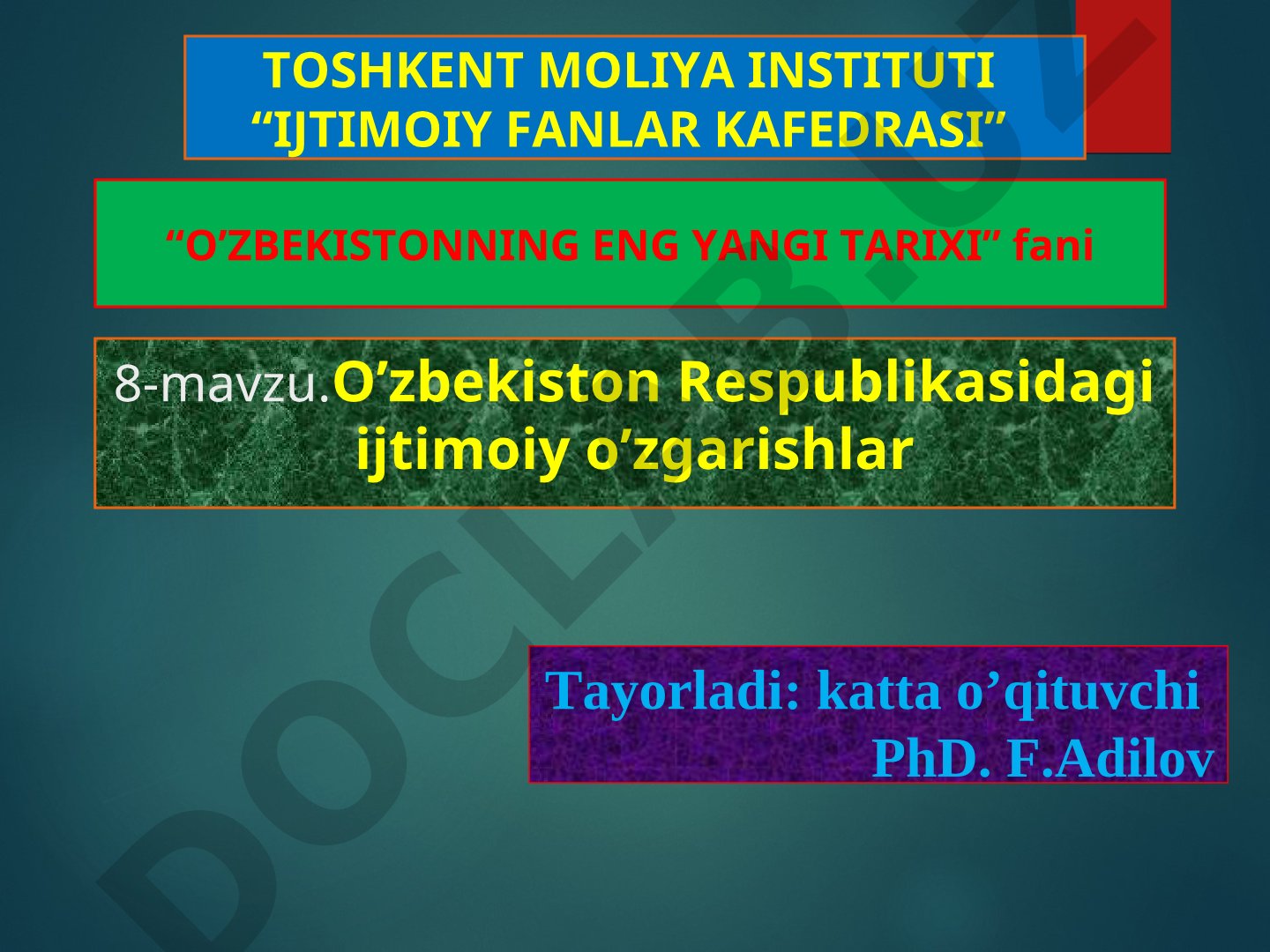 O’zbekiston Respublikasidagi ijtimoiy o’zgarishlar