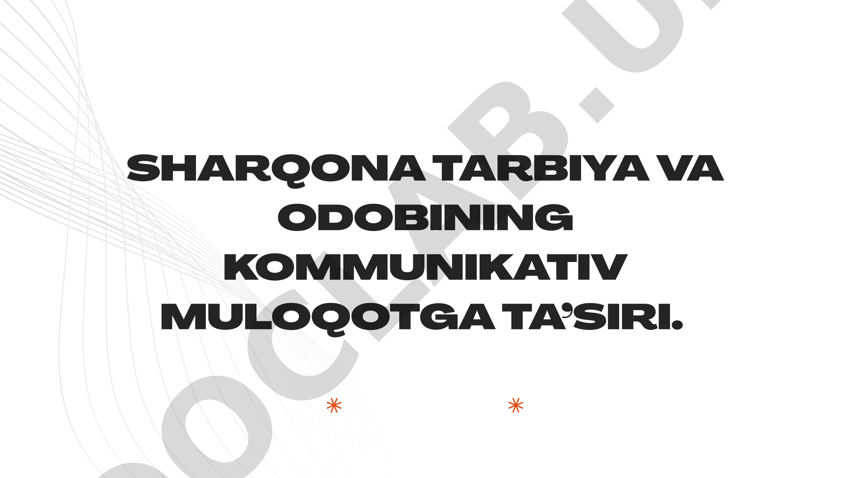 Sharqona tarbiya va odobining kommunikativ muloqotga ta'siri