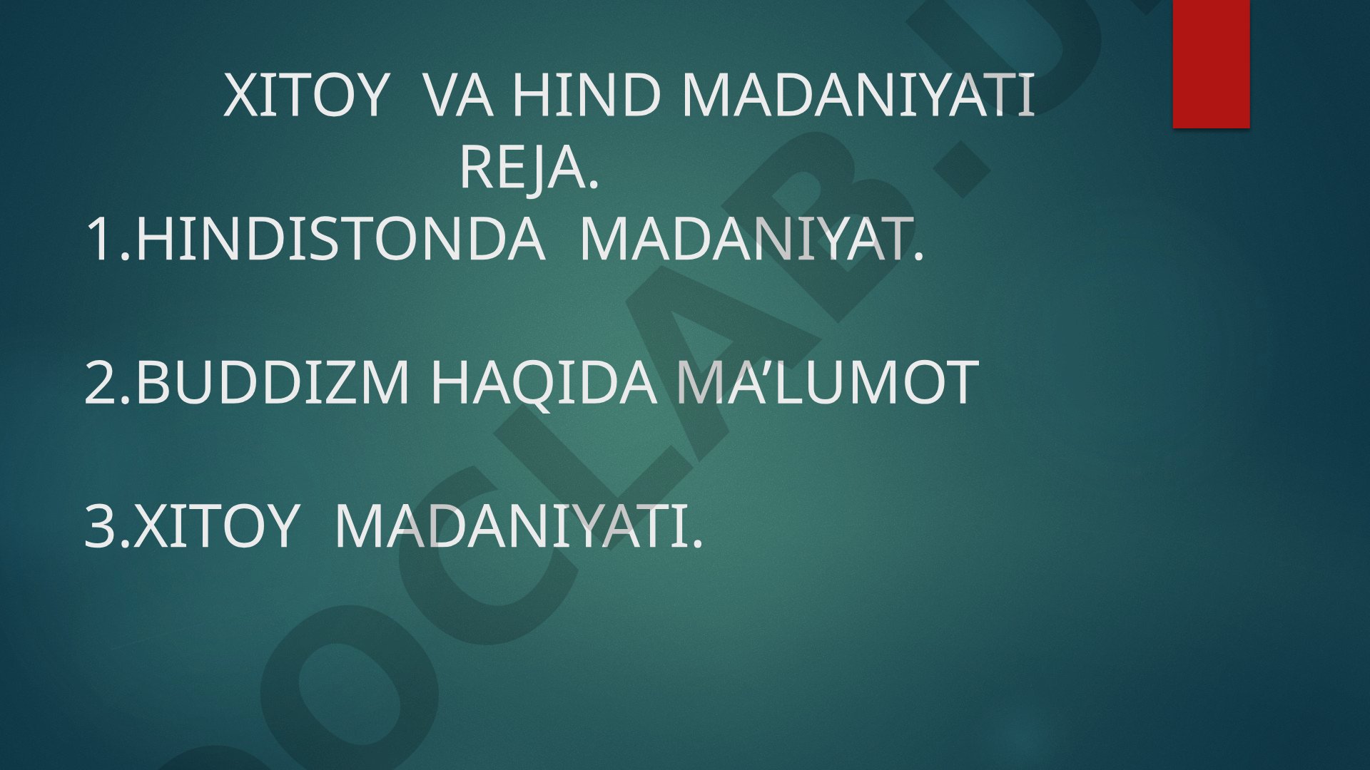 Xitoy va Hind madaniyati