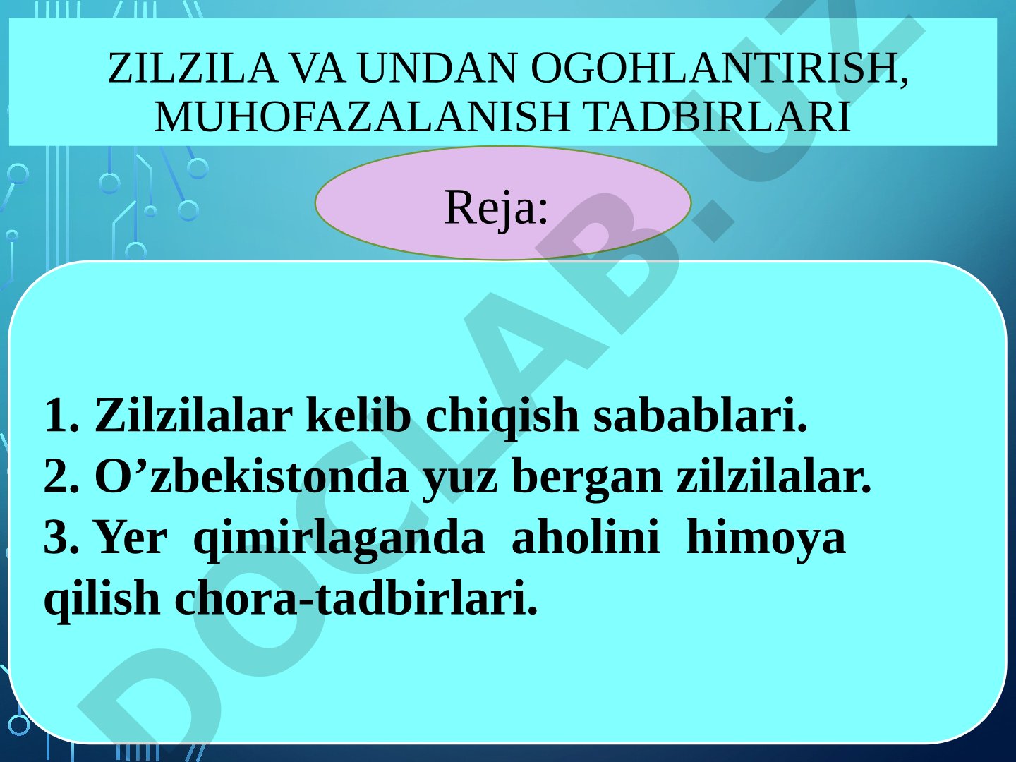 Zilzila va undan ogohlantirish, muhofazalanish tadbirlari