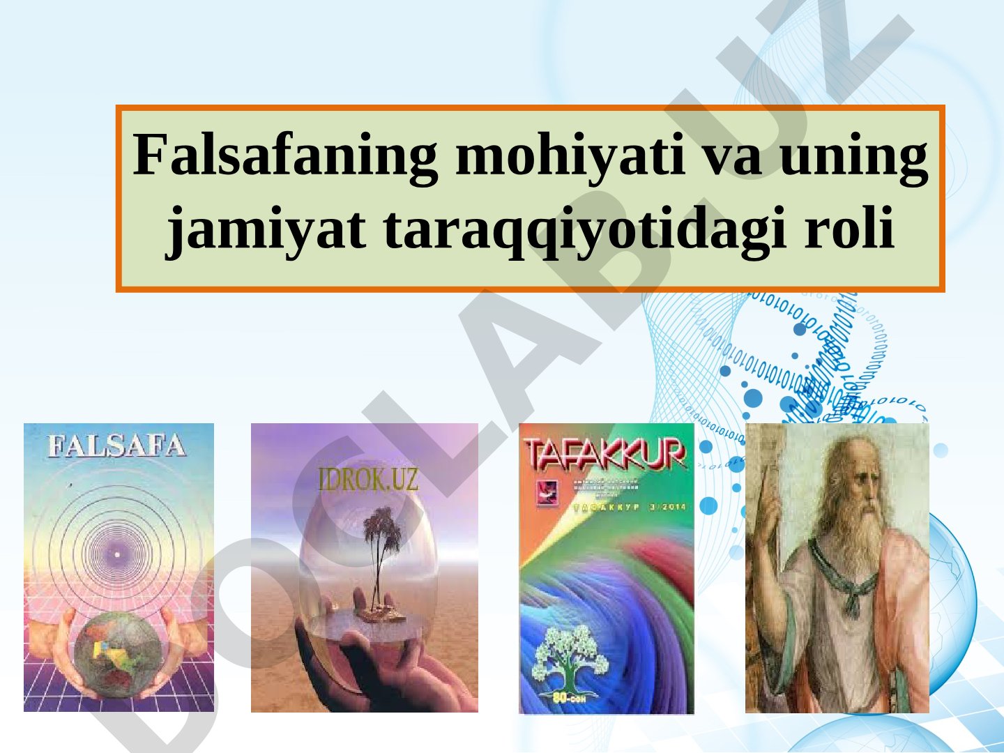 Falsafaning mohiyati va uning jamiyat taraqqiyotidagi roli