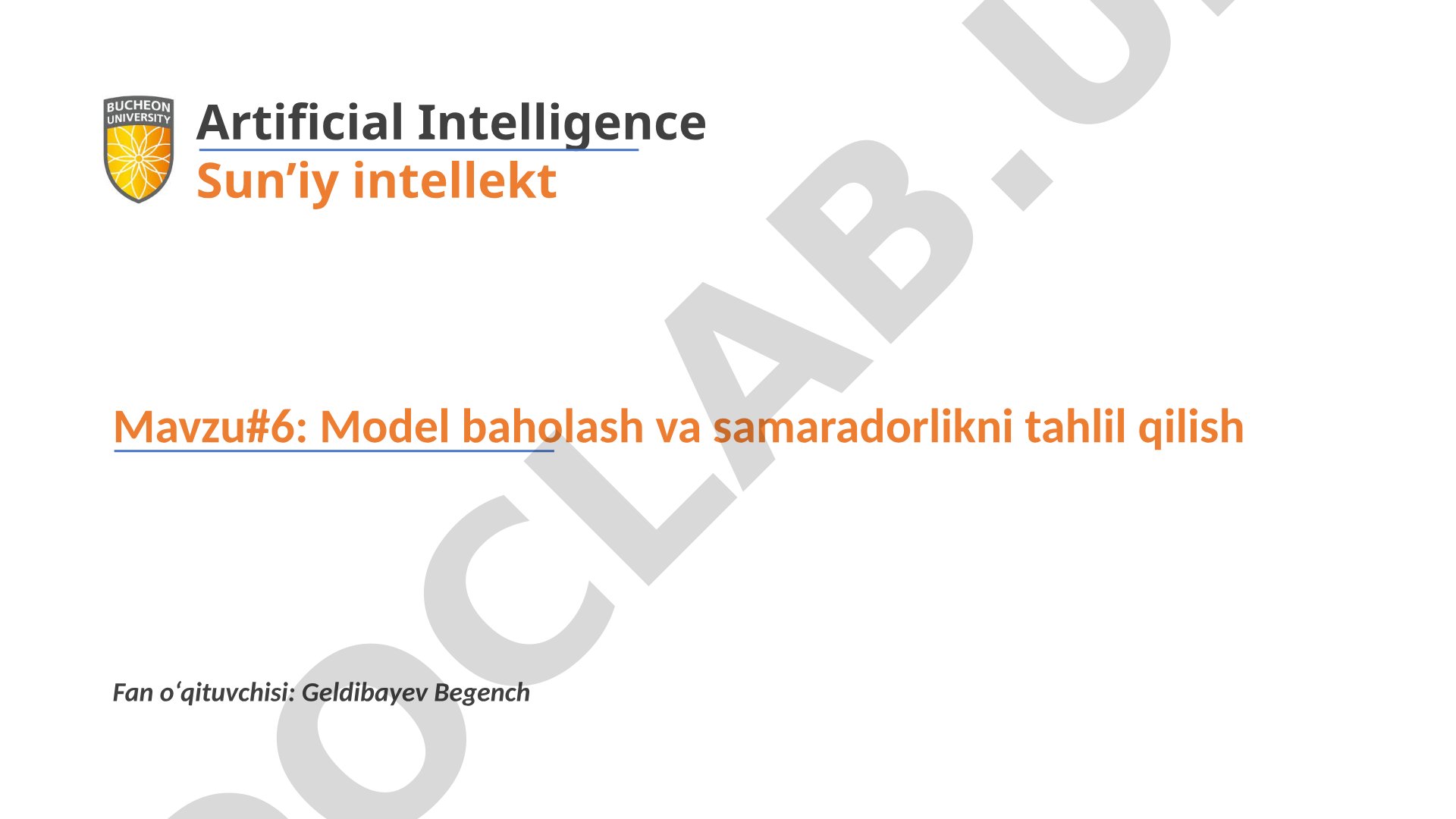 Model baholash va samaradorlikni tahlil qilish