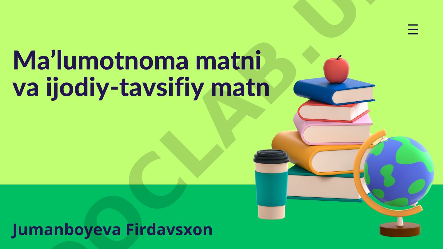 Ma'lumotnoma matni va ijodiy-tavsifiy matn o'qitish darsi