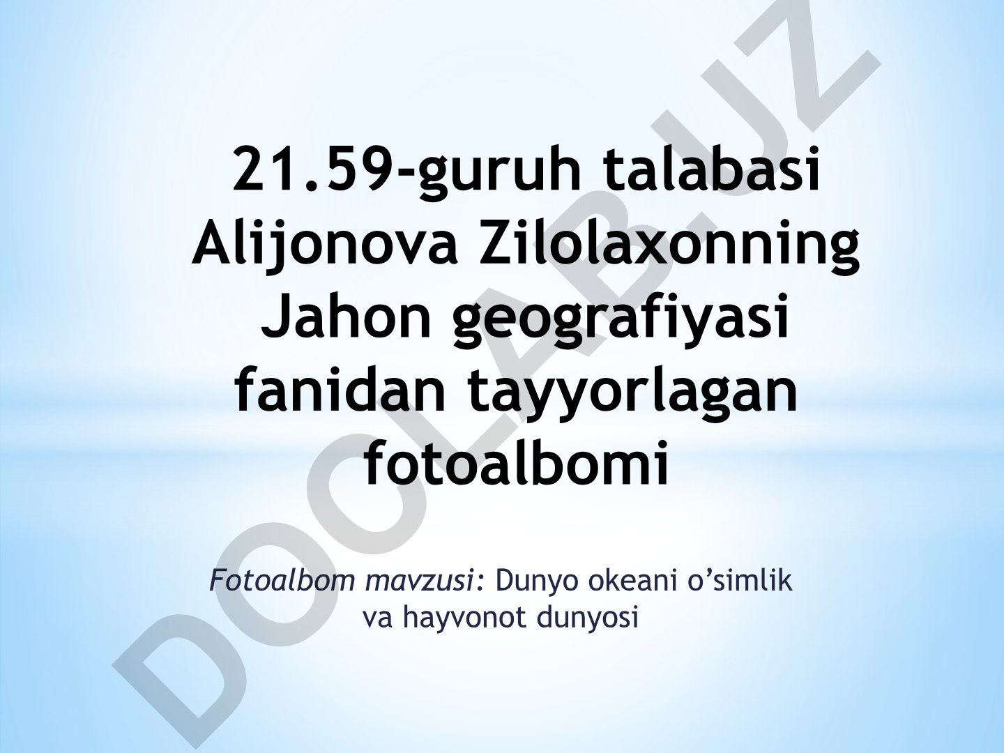 Dunyo okeani o'simlik va hayvonot dunyosi