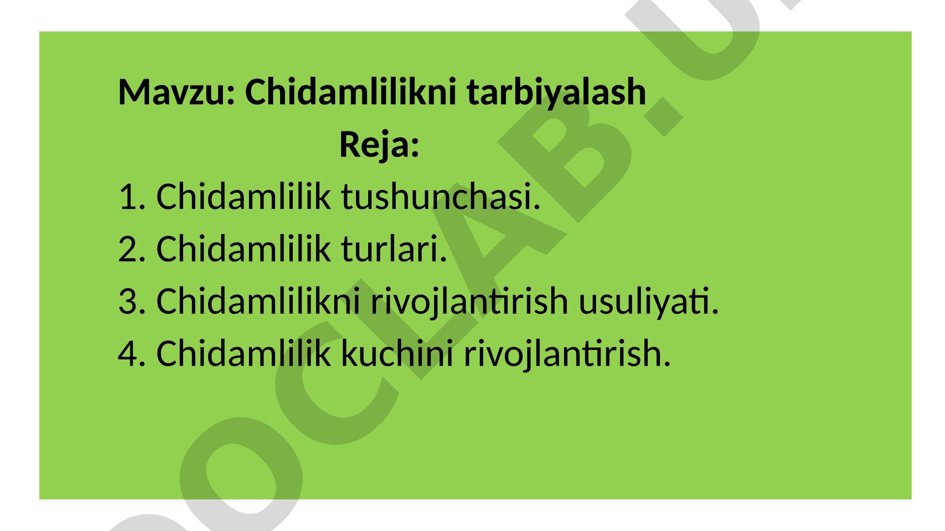Chidamlilikni tarbiyalash
