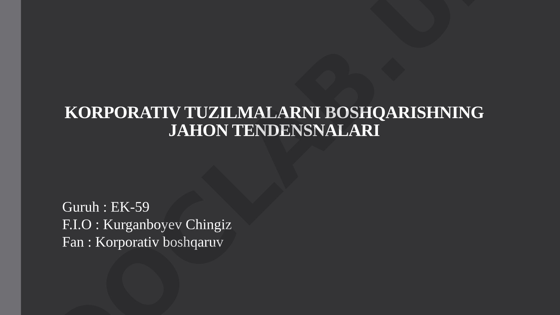 Korporativ tuzilmalarni boshqarishning jahon tendensiyalari