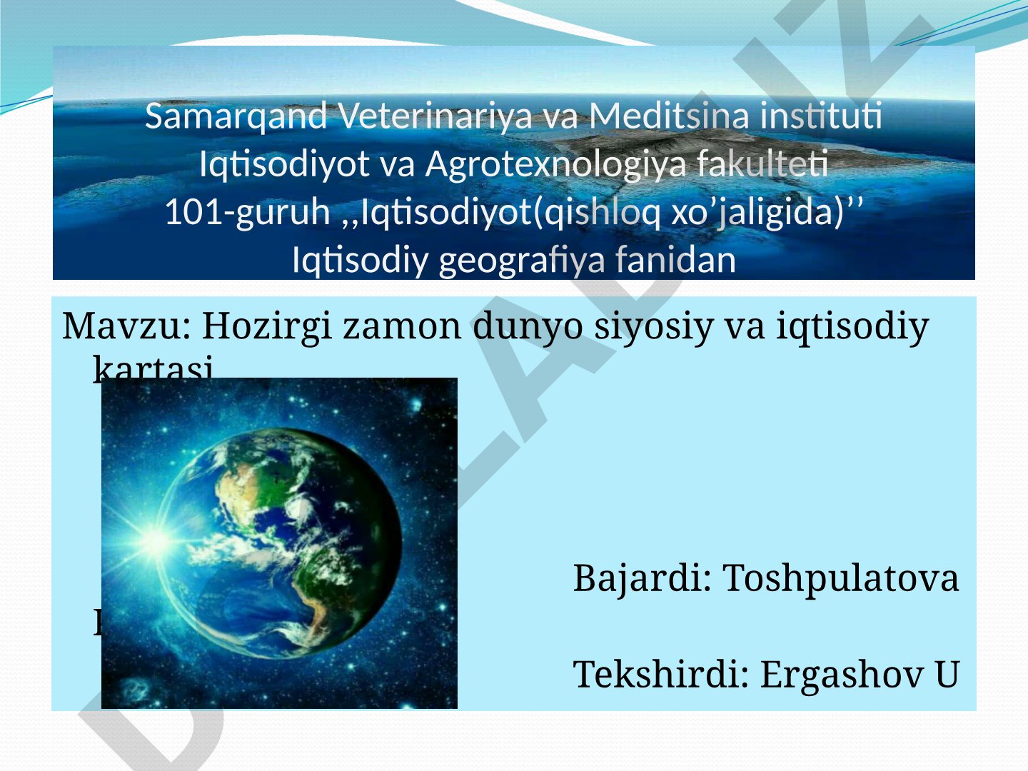 Hozirgi zamon dunyo siyosiy va iqtisodiy kartasi