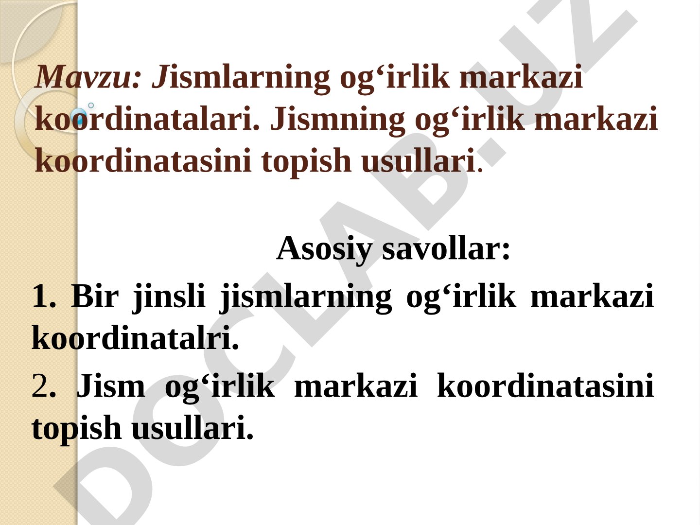 Jismlarning og‘irlik markazi koordinatalari va ularni topish usullari