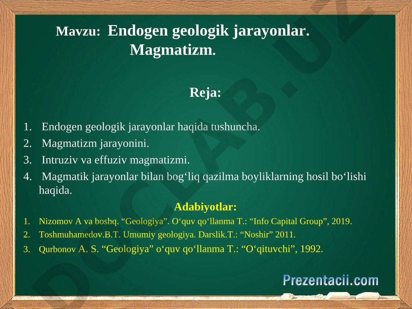 Endogen geologik jarayonlar. Magmatizm