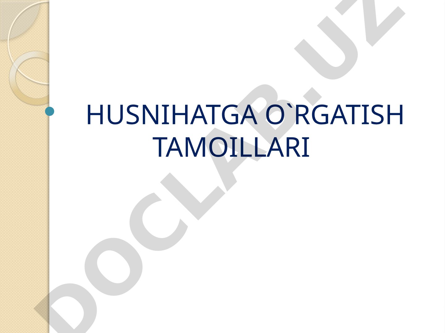 Husnixatga o‘rgatishning 8 tamoyili, ularning qisqacha tavsifi keltirilgan