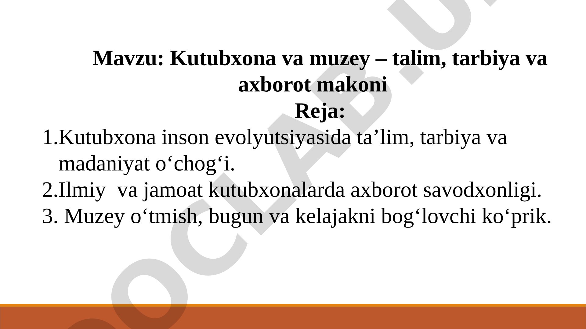 Kutubxona va muzey – talim, tarbiya va axborot makoni