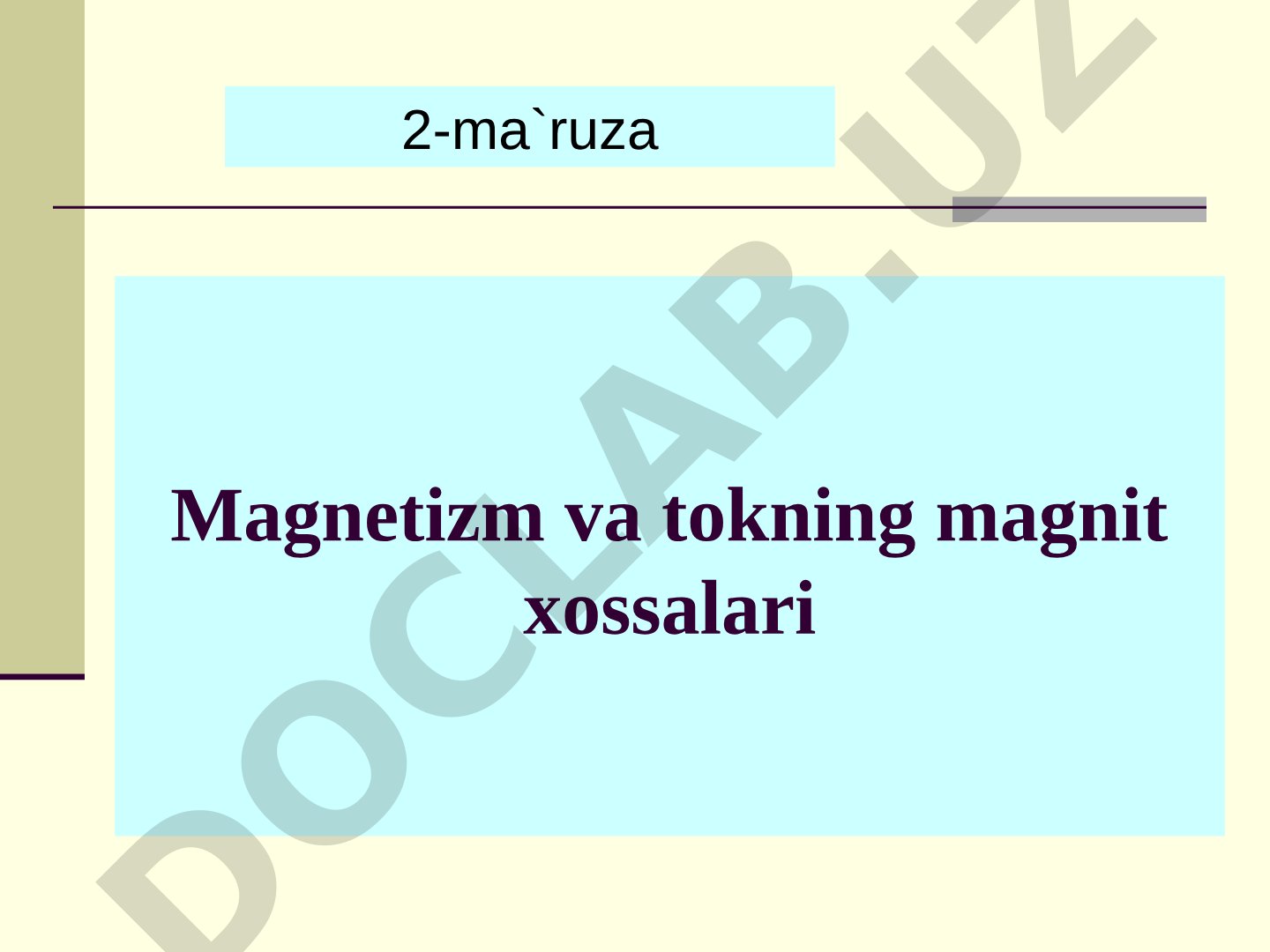 Magnetizm va tokning magnit xossalari
