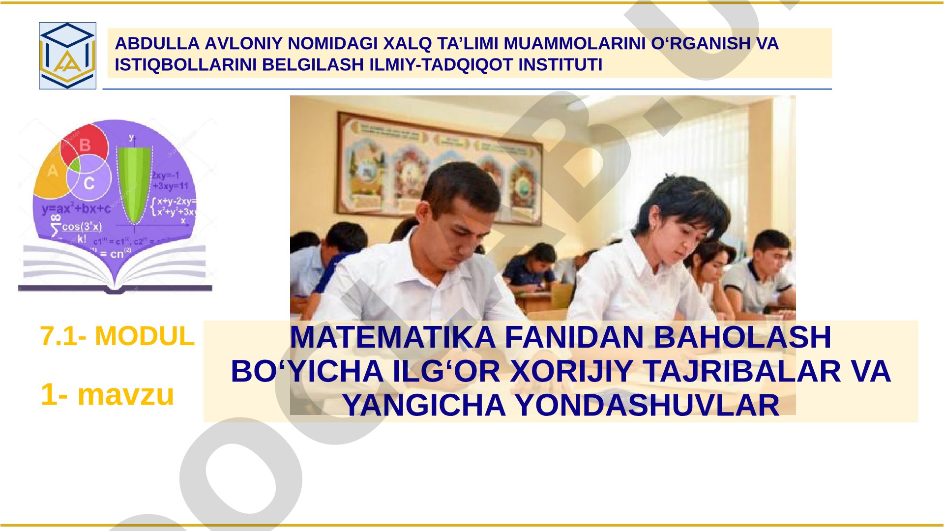 MATEMATIKA FANIDAN BAHOLASH BO‘YICHA ILG‘OR XORIJIY TAJRIBALAR VA YANGICHA YONDASHUVLAR