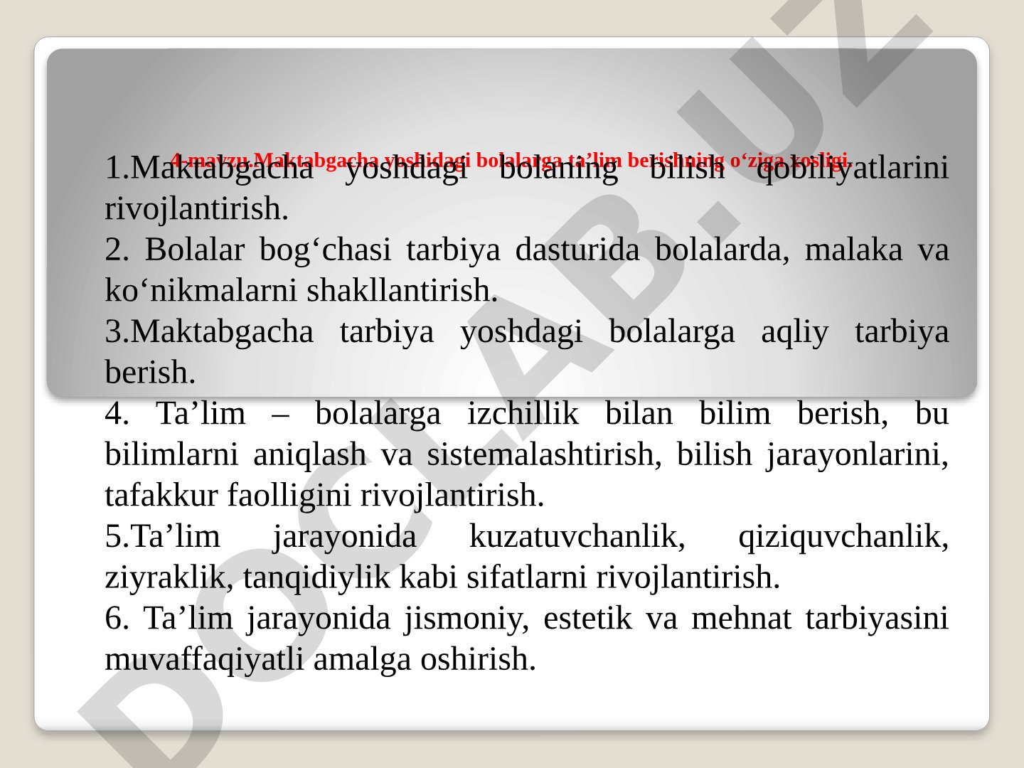 Maktabgacha yoshidagi bolalarga ta’lim berishning o‘ziga xosligi