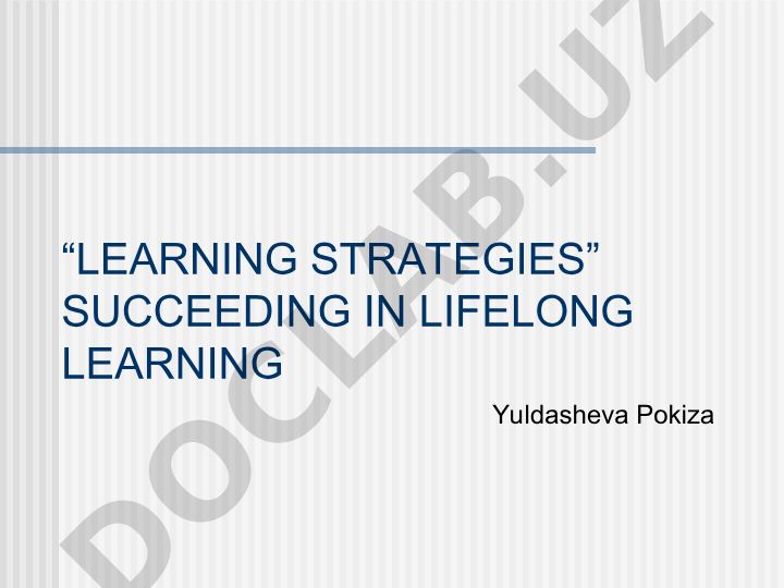 Language Learning Strategies for Lifelong Learning Success