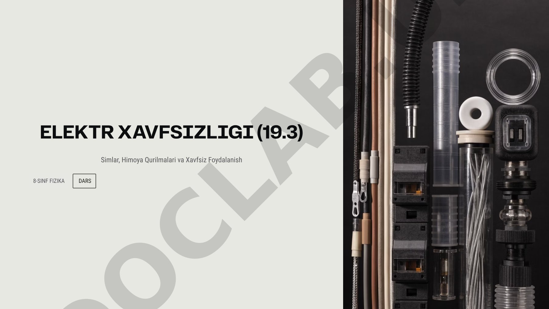 Elektr xavfsizligi (19.3) simlar, himoya qurilmalari va xavfsiz foydalanish